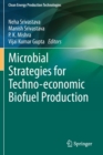 Image for Microbial Strategies for Techno-economic Biofuel Production