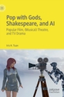 Image for Pop with Gods, Shakespeare, and AI
