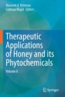 Image for Therapeutic Applications of Honey and its Phytochemicals : Volume II