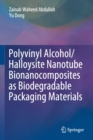 Image for Polyvinyl Alcohol/Halloysite Nanotube Bionanocomposites as Biodegradable Packaging Materials