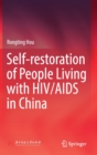 Image for Self-restoration of People Living with HIV/AIDS in China