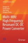 Image for Multi-MHz High Frequency Resonant DC-DC Power Converter