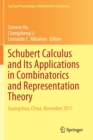 Image for Schubert Calculus and Its Applications in Combinatorics and Representation Theory : Guangzhou, China, November 2017