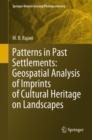 Image for Patterns in Past Settlements: Geospatial Analysis of Imprints of Cultural Heritage on Landscapes