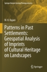 Image for Patterns in Past Settlements: Geospatial Analysis of Imprints of Cultural Heritage on Landscapes