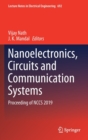 Image for Nanoelectronics, Circuits and Communication Systems : Proceeding of NCCS 2019