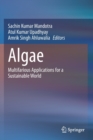 Image for Algae : Multifarious Applications for a Sustainable World