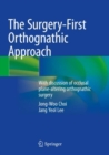 Image for The Surgery-First Orthognathic Approach