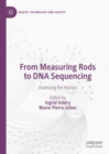Image for From Measuring Rods to DNA Sequencing: Assessing the Human
