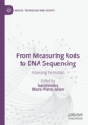 Image for From Measuring Rods to DNA Sequencing