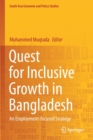 Image for Quest for Inclusive Growth in Bangladesh : An Employment-focused Strategy