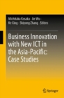 Image for Business Innovation With New ICT in the Asia-Pacific: Case Studies