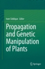 Image for Propagation and Genetic Manipulation of Plants