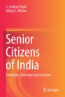 Image for Senior Citizens of India : Emerging Challenges and Concerns