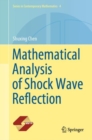 Image for Mathematical Analysis of Shock Wave Reflection