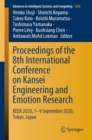 Image for Proceedings of the 8th International Conference on Kansei Engineering and Emotion Research  : KEER 2020, 7-9 September 2020, Tokyo, Japan
