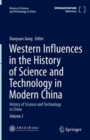 Image for Western Influences in the History of Science and Technology in Modern China : History of Science and Technology in China Volume 5