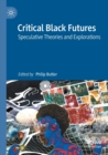 Image for Critical Black Futures