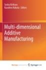 Image for Multi-dimensional Additive Manufacturing