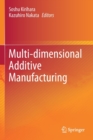 Image for Multi-dimensional Additive Manufacturing