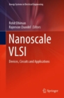 Image for Nanoscale VLSI : Devices, Circuits and Applications