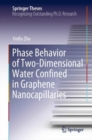 Image for Phase Behavior of Two-Dimensional Water Confined in Graphene Nanocapillaries