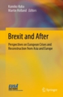 Image for Brexit and After: Perspectives on European Crises and Reconstruction from Asia and Europe