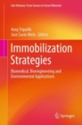 Image for Immobilization Strategies: Biomedical, Bioengineering and Environmental Applications