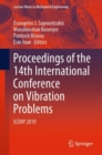 Image for Proceedings of the 14th International Conference on Vibration Problems  : ICOVP 2019