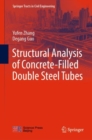 Image for Structural Analysis of Concrete-Filled Double Steel Tubes