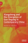 Image for Xiangsheng and the emergence of Guo Degang in contemporary China
