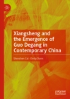 Image for Xiangsheng and the emergence of Guo Degang in contemporary China