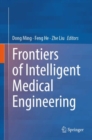 Image for Frontiers of Intelligent Medical Engineering