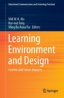 Image for Learning Environment and Design: Current and Future Impacts