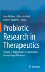 Image for Probiotic Research in Therapeutics : Volume 1: Applications in Cancers and Immunological Diseases
