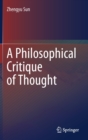 Image for A philosophical critique of thought