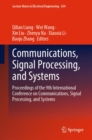 Image for Communications, Signal Processing, and Systems: Proceedings of the 9th International Conference on Communications, Signal Processing, and Systems