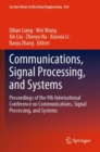 Image for Communications, signal processing, and systems  : proceedings of the 9th International Conference on Communications, Signal Processing, and Systems