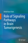 Image for Role of Signaling Pathways in Brain Tumorigenesis