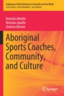 Image for Aboriginal Sports Coaches, Community, and Culture