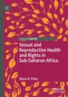 Image for Sexual and Reproductive Health and Rights in Sub-Saharan Africa