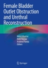 Image for Female Bladder Outlet Obstruction and Urethral Reconstruction