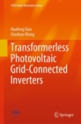 Image for Transformerless Photovoltaic Grid-Connected Inverters