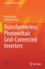 Image for Transformerless Photovoltaic Grid-Connected Inverters