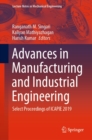 Image for Advances in manufacturing and industrial engineering: select proceedings of ICAPIE 2019