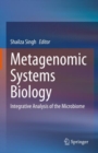 Image for Metagenomic Systems Biology : Integrative Analysis of the Microbiome