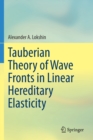 Image for Tauberian Theory of Wave Fronts in Linear Hereditary Elasticity