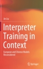 Image for Interpreter Training in Context : European and Chinese Models Reconsidered