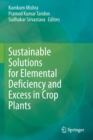 Image for Sustainable Solutions for Elemental Deficiency and Excess in Crop Plants