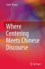 Image for Where Centering Meets Chinese Discourse